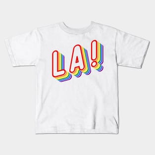 LA! Kids T-Shirt